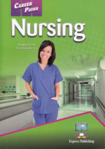 Read more about the article Sách Tiếng Anh chuyên ngành Y: Career Paths – Nursing 1