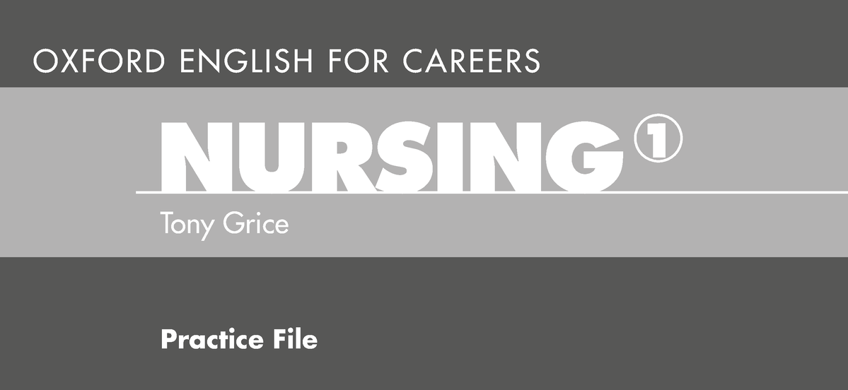 Read more about the article Oxford english for careers: Nursing 1 – Practice file